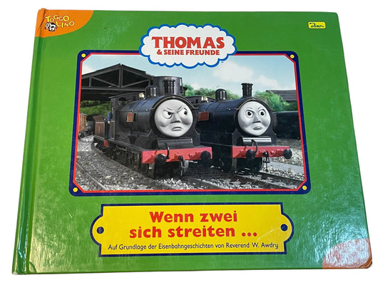 "THOMAS & SEINE FREUNDE" - GESCHICHTENBUCH NR. 15 "WENN ZWEI SICH STREITEN..." (2007) - GEBRAUCHT