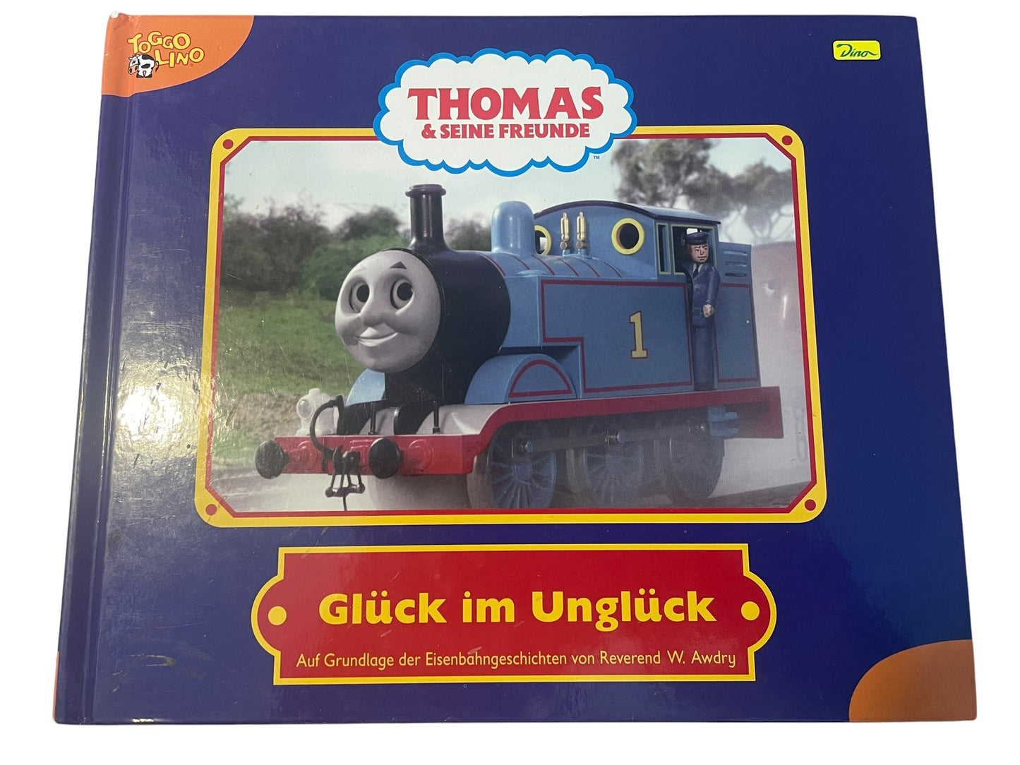 "THOMAS & SEINE FREUNDE" - GESCHICHTENBUCH NR. 9 "GLÜCK IM UNGLÜCK" (2005) - GEBRAUCHT